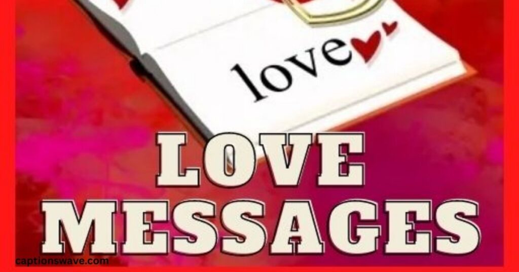 Messages to Make Her Fall in Love